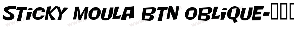 Sticky Moula BTN Oblique字体转换